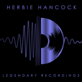 Herbie Hancock - Legendary Recordings: Herbie Hancock '2023