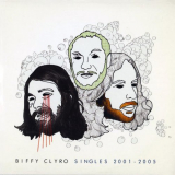 Biffy Clyro - Singles 2001-2005 '2008