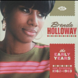 Brenda Holloway - The Early Years: Rare Recordings 1962-1963 '2009