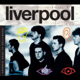 Frankie Goes To Hollywood - Liverpool (Remastered, Deluxe Edition) '1986/2011