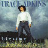 Trace Adkins - Big Time '1997