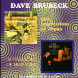 Dave Brubeck - Jazz Impressions Of Japan & Jazz Impressions Of New York '2001
