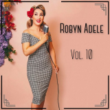 Robyn Adele Anderson - Vol. 10 '2023
