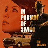 Tim Garland - In Pursuit Of Swing '2023