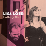 Lisa Loeb - Lullaby Girl '2017