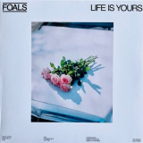 Foals - Life Is Yours '2022
