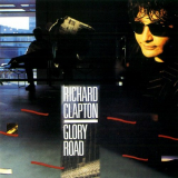 Richard Clapton - Glory Road '1987