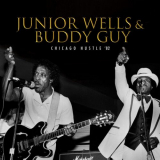 Junior Wells - Chicago Hustle - Live '82 '2023