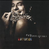 Ney Matogrosso - Batuque '2001