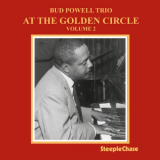 Bud Powell - At The Golden Circle, Vol. 2 '1962/1990