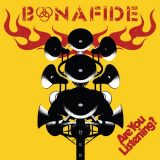 Bonafide - Are You Listening? '2023