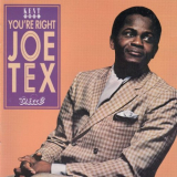 Joe Tex - You're Right, Joe Tex '1995
