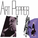 Art Pepper - Stardust '1985