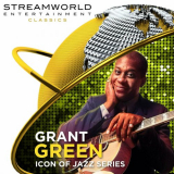 Grant Green - Grant Green Icon Of Jazz Series '2023