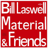 Bill Laswell - Bill Laswell Material & Friends '1984