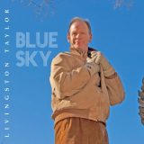 Livingston Taylor - Blue Sky '2014