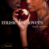 Hank Mobley - Music For Lovers '2006