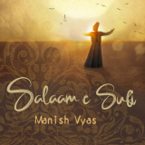 Manish Vyas - Salaam E Sufi '2023