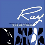 Craig Armstrong - Ray (Original Motion Picture Score) '2004