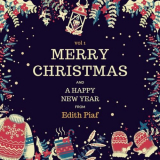 Edith Piaf - Merry Christmas and A Happy New Year from Edith Piaf, Vol. 1 '2023