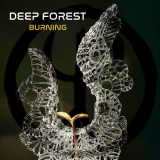 Deep Forest - Burning '2023