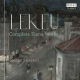 Jacopo Salvatori - Lekeu: Complete Piano Works '2023