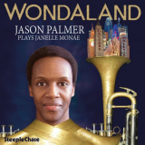 Jason Palmer - Wondaland - Jason Palmer Plays Janelle MonÃ¡e '2015