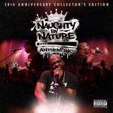 Naughty by nature - Anthem Inc. (20th Anniversary Collector's Edition) '2011