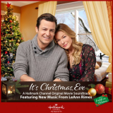 LeAnn Rimes - It's Christmas, Eve (Original Motion Picture Soundtrack) '2018