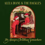 Alela Diane - It's Always Christmas Somewhere '2023