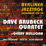 Dave Brubeck - Dave Brubeck Quartet + Gerry Mulligan Live at Berliner Jazztage / Berlin November 4th.1972 (RestauraciÃ³n 2023) '2023