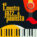 Various Artists - 1 Mostra de Jazz Ã€ Paulista '2023