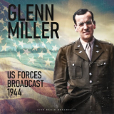 Glenn Miller - US Forces Broadcasts 1944 (Live) '2023
