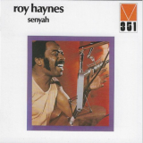 Roy Haynes - Senyah '1972 / 2018