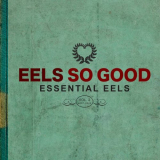 Eels - EELS So Good: Essential EELS Vol. 2 (2007-2020) '2023