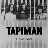 Tapiman - Hard Drive '1971/2017