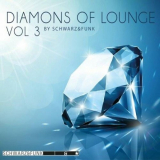 Schwarz & Funk - Diamonds of Lounge, Vol. 3 '2023