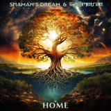 Shaman's Dream - Home '2023