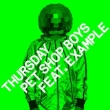 Pet Shop Boys - Thursday (feat. Example) (Remixes) '2024