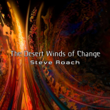 Steve Roach - The Desert Winds Of Change '2024