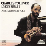 Charles Tolliver - Live In Berlin At The Quasimodo Vol.1 '1990