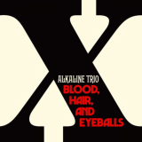Alkaline Trio - Blood, Hair, And Eyeballs '2024
