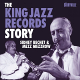Sidney Bechet - The King Jazz Records Story '2013