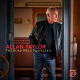 Allan Taylor - The Road Well Travelled '2024