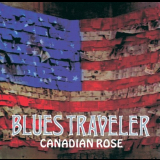 Blues Traveler - Canadian Rose '1997