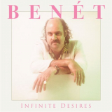 Donny Benet - Infinite Desires '2024