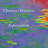 Christian Wittman - Impressionism '2024
