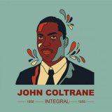 John Coltrane - INTEGRAL JOHN COLTRANE 1958 '2024