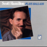 Scott Hamilton - Plays Ballads '1989