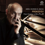 Abdel Rahman El Bacha - Prokofiev: Piano Sonatas Nos. 6-8 '2024